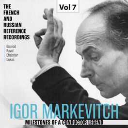 Album cover of Milestones of a Conductor Legend: Igor Markevitch, Vol. 7
