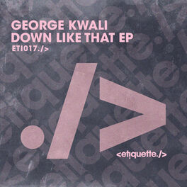 Album cover of Down Like That EP