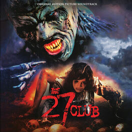 Album cover of The 27 Club (Original Motion Picture Soundtrack)