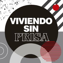 Album cover of Viviendo sin Prisa