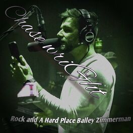 Album cover of Rock and a Hard Place Bailey Zimmerman