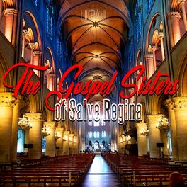 Album cover of The Gospel Sisters of Salve Regina