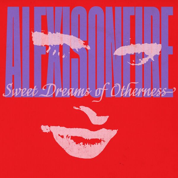 Alexisonfire - Sweet Dreams of Otherness [single] (2022)