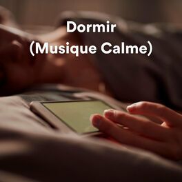 Album cover of Dormir (Musique Calme)