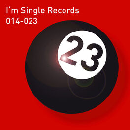 Album cover of I'm Single Records 014-023