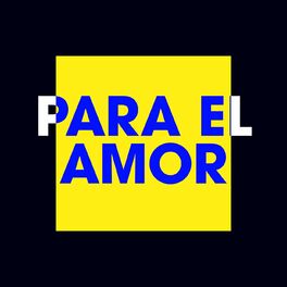 Album cover of Para el Amor