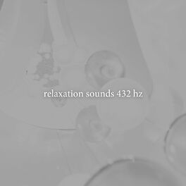 Album cover of relaxation sounds 432 hz