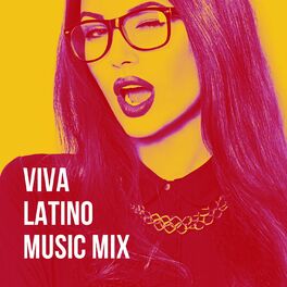 Album cover of Viva Latino Music Mix