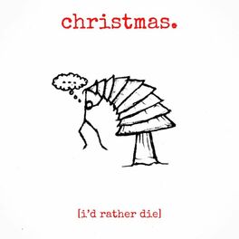 Album cover of Christmas. [I’d Rather Die]
