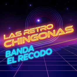 Album cover of Las Retro Chingonas