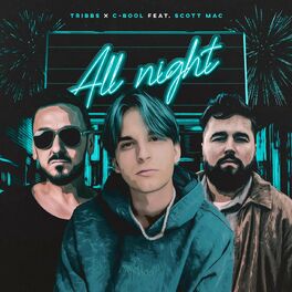 Album cover of All Night (feat. Scott Mac)