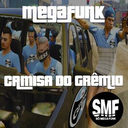 Album cover of Mega Funk Camisa do Grêmio