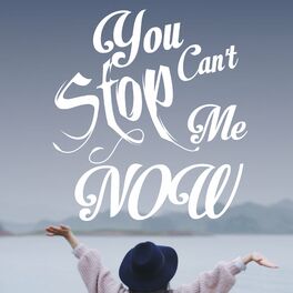 Album cover of You can't stop me now