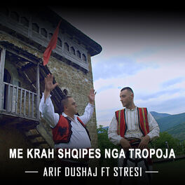 Album cover of Arif Dushaj ft. Stresi - Me krah shqipes nga Tropoja