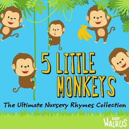 Album cover of 5 Little Monkeys | The Ultimate Nursery Rhymes Collection