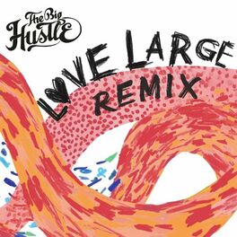 Album cover of Love Large Remix