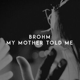 Album cover of My Mother Told Me