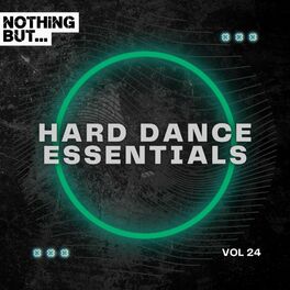 Album cover of Nothing But... Hard Dance Essentials, Vol. 24