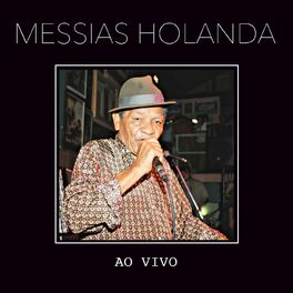 Album cover of Messias Holanda (Ao Vivo)