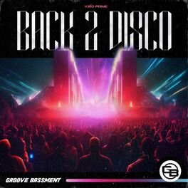 Album cover of Back 2 Disco