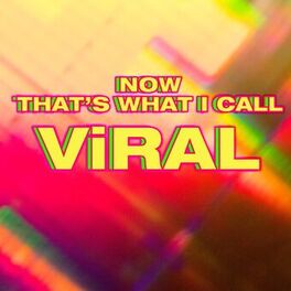 Album cover of Now That's What I Call Viral 1