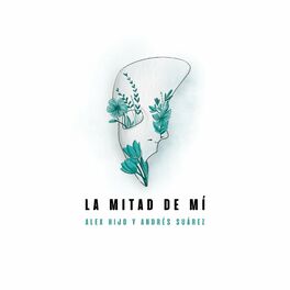 Album cover of La mitad de mí (feat. Andrés Suárez)