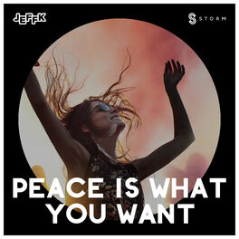 Album cover of Peace Is What You Want
