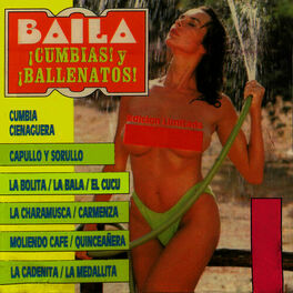Album cover of Baila ¡ Cumbias ! Y ¡ Ballenatos !