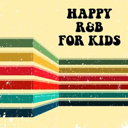 Album cover of Happy R&B For Kids