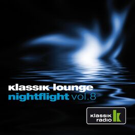 Album cover of Klassik Lounge Nightflight, Vol. 8 (Compiled by DJ Nartak)