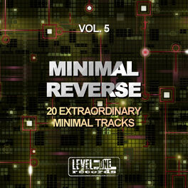Album cover of Minimal Reverse, Vol. 5 (20 Extraordinary Minimal Tracks)