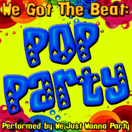 Album cover of We Got The Beat: Pop Party