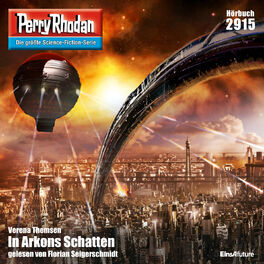 Album cover of In Arkons Schatten - Perry Rhodan - Erstauflage 2915 (Ungekürzt)
