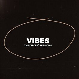 Album cover of VIBES 2023 by The Circle Sessions