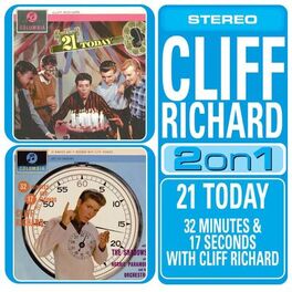 Album cover of 21 Today/32 Minutes And 17 Seconds With Cliff Richard