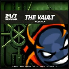 Album cover of 24/7 Hardcore: The Vault - Part Four