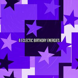 Album cover of 8 Eclectic Birthday Energies