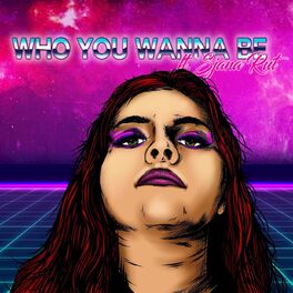Album cover of Who You Wanna Be