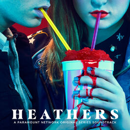 Album cover of Heathers (Original Series Soundtrack)