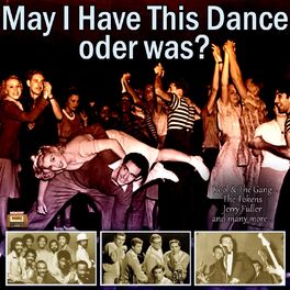 Album cover of May I Have This Dance - oder was?