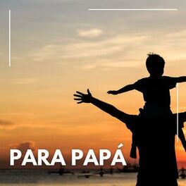 Album cover of Para Papá