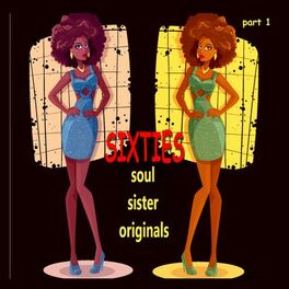 Album cover of Sixties Soul Sister Originals, Pt. 1