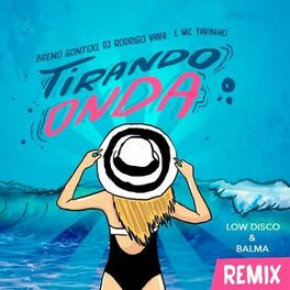 Album cover of Tirando Onda (Low Disco & Balma Remix)