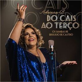 Album cover of Do Cais ao Terço - Os Sambas de Bráulio de Castro