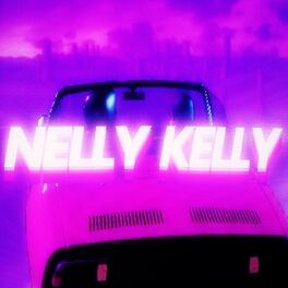 Album cover of Nelly Kelly