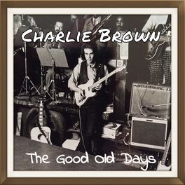 Album cover of The Good Old Days