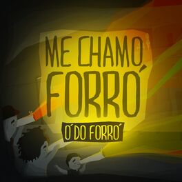 Album cover of Me Chamo Forró