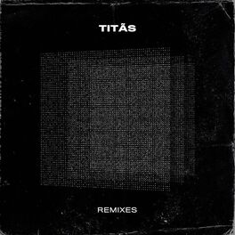 Album cover of Titãs Remixes