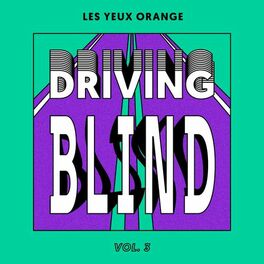 Album cover of Driving Blind Vol. 3