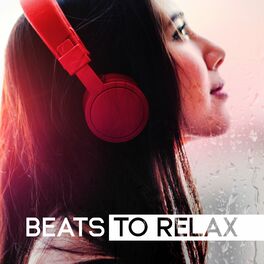 Album cover of Beats to Relax: Summer Relaxation, Chilled Vibrations, Lounge Music, Deep House Chill Music Mix 2022